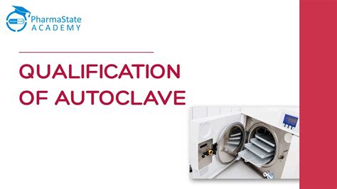 design qualification autoclave|autoclave performance qualification.